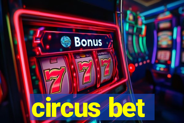 circus bet